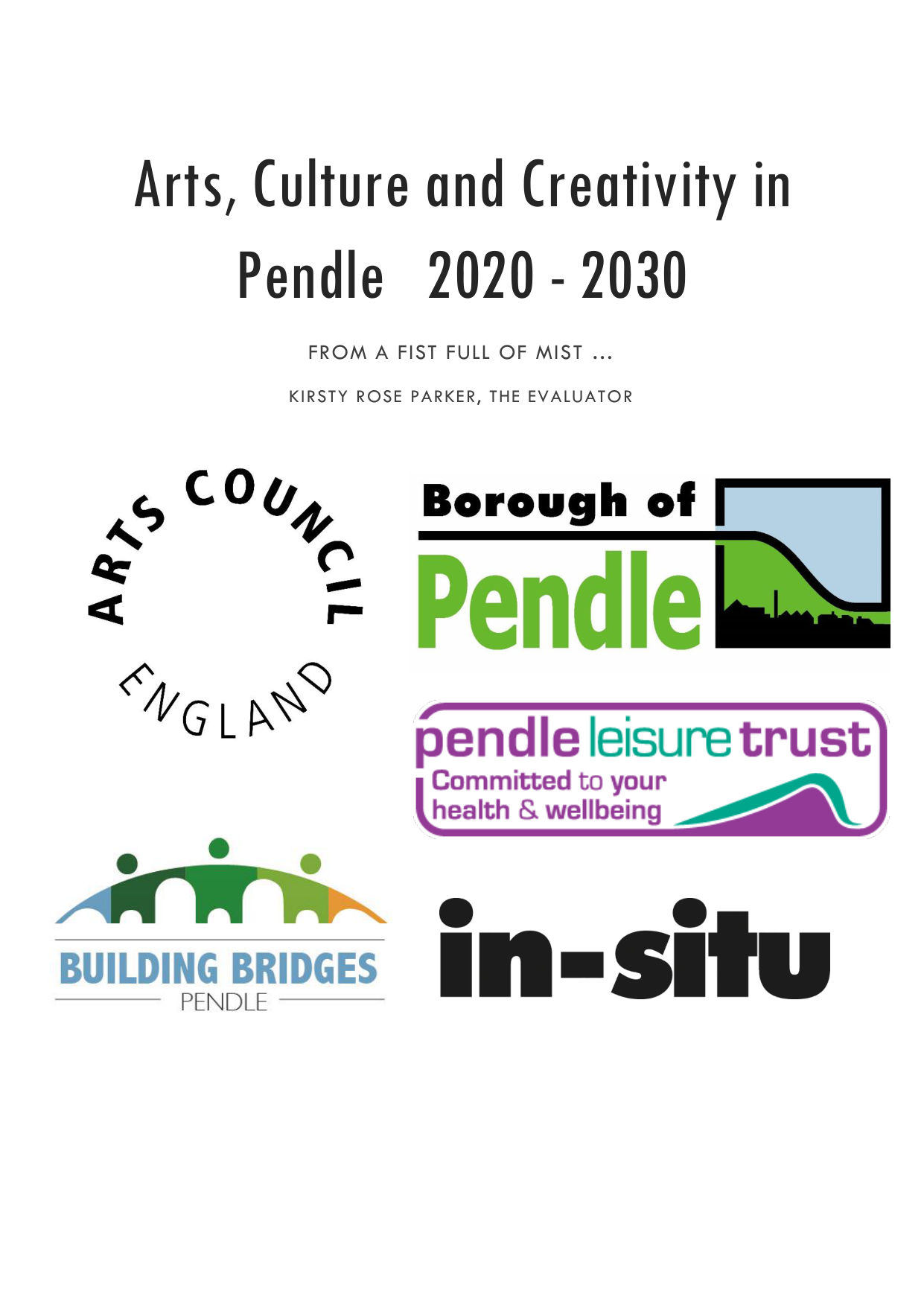 Cover of Arts, Culture and Creativity in Pendle 2020-2030 strategy